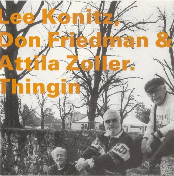 CD Lee Konitz, Don Friedman & Attila Zoller "Thingin"